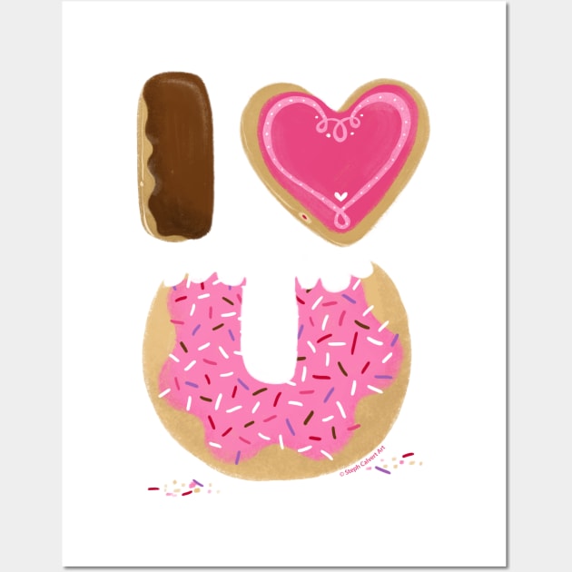 I love you donuts - valentines day doughnut i heart you sweet food art Wall Art by Steph Calvert Art